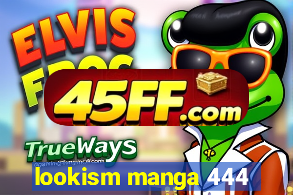 lookism manga 444